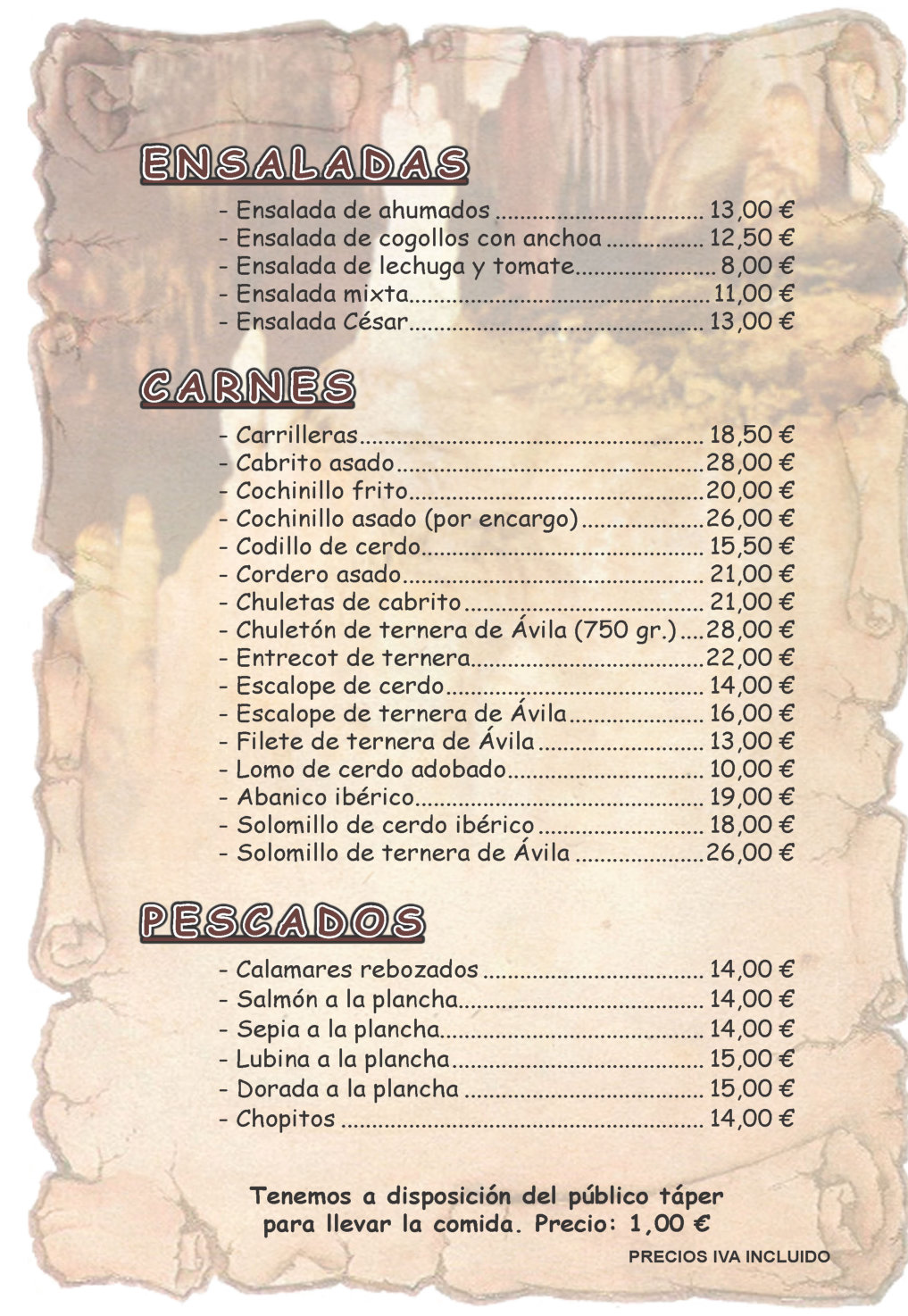 Ensaladas, carnes, pescados.